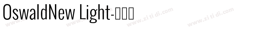 OswaldNew Light字体转换
